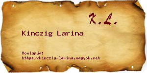 Kinczig Larina névjegykártya